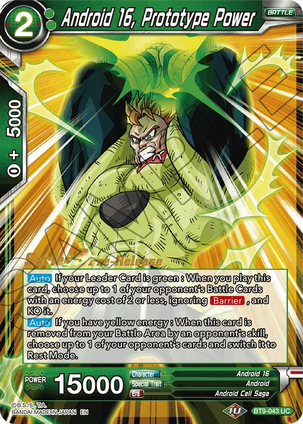 Android 16, Prototype Power BT9-043 Dragon Ball Super Universal Onslaught: Pre-Release Promos