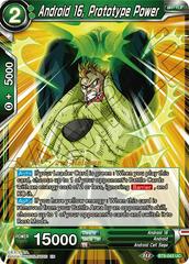 Android 16, Prototype Power BT9-043 Dragon Ball Super Universal Onslaught: Pre-Release Promos Prices