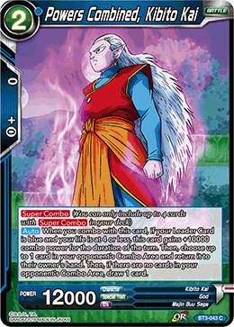 Powers Combined, Kibito Kai BT3-043 Dragon Ball Super Cross Worlds