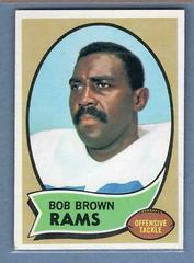 Bob Brown #178 Football Cards 1970 Topps Prices