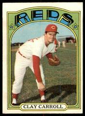 Clay Carroll #311 Baseball Cards 1972 O Pee Chee Prices