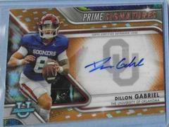 Dillon Gabriel [Orange] Football Cards 2022 Bowman Chrome University Prime Signatures Prices