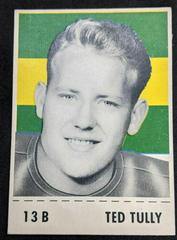 Ted Tully #13B Football Cards 1956 Shredded Wheat Prices