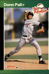 Donn Pall #7 Baseball Cards 1989 Donruss Rookies Prices