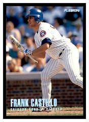 Frank Castillo #314 Baseball Cards 1996 Fleer Prices