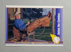 Nolan the Cowboy #118 Baseball Cards 1992 Pacific Nolan Ryan Prices