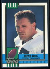 Howie Long Football Cards 1990 Topps Tiffany Prices