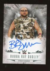 Bubba Ray Dudley #UA-BRD Wrestling Cards 2016 Topps WWE Undisputed Autographs Prices