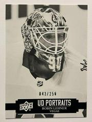 Robin Lehner [Black & White] #P-13 Hockey Cards 2021 Upper Deck UD Portraits Prices
