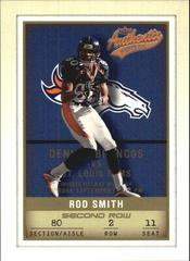 Rod Smith [Second Row] #9 Football Cards 2002 Fleer Authentix Prices