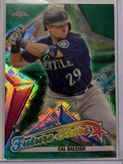 Cal Raleigh [Green] #FS-6 Baseball Cards 2022 Topps Chrome Logofractor Future Stars Prices