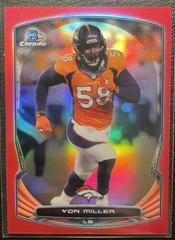 Von Miller [Red Refractor] #14 Football Cards 2014 Bowman Chrome Prices