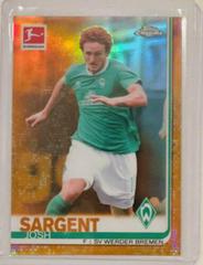 Josh Sargent [Orange Refractor] Soccer Cards 2019 Topps Chrome Bundesliga Prices