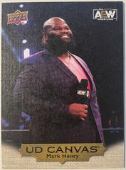 Mark Henry [Gold] Wrestling Cards 2022 Upper Deck AEW UD Canvas Prices