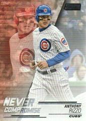 Anthony Rizzo Baseball Cards 2018 Stadium Club Never Compromise Prices