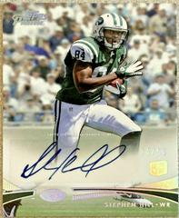 Stephen Hill [Autograph] Football Cards 2012 Topps Prime Prices