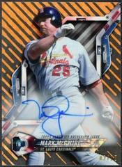 Mark McGwire [Autograph Orange Orbit Diffractor] Baseball Cards 2018 Topps High Tek Prices