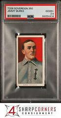Jimmy Burke #NNO Baseball Cards 1909 T206 Sovereign 350 Prices