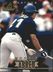 Bob Abreu Baseball Cards 1997 New Pinnacle Prices