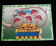 Are We Not MANNY? [Green] #1a Garbage Pail Kids Battle of the Bands Prices
