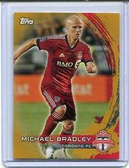 Michael Bradley [Gold] Soccer Cards 2014 Topps MLS Prices