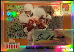 Earl Campbell [Chrome Refractor] Football Cards 2005 Topps All American Autograph Prices