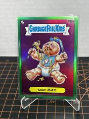 Gore MAY [Green Refractor] #198a 2022 Garbage Pail Kids Chrome Prices