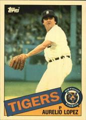 Aurelio Lopez #539 Baseball Cards 1985 Topps Tiffany Prices