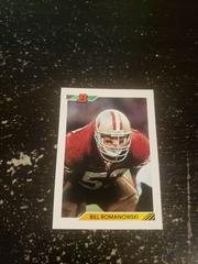 Bill Romanowski #392 Football Cards 1992 Bowman Prices