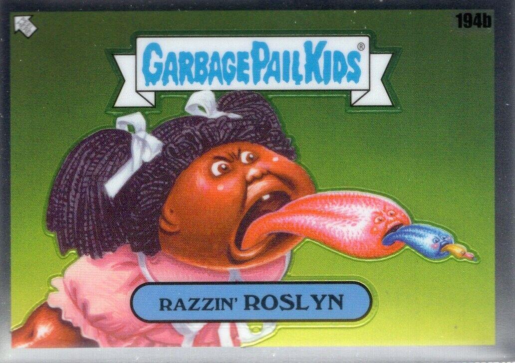 Razzin' ROSLYN #194b 2022 Garbage Pail Kids Chrome