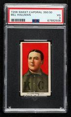Bill Hallman #NNO Baseball Cards 1909 T206 Sweet Caporal 350 Factory 30 Prices