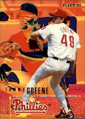 Tommy Greene #392 Baseball Cards 1995 Fleer Prices