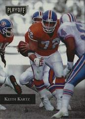 Keith Kartz #89 Football Cards 1992 Playoff Prices