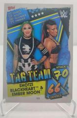 Shotzi Blackheart & Ember Moon #193 Wrestling Cards 2021 Topps Slam Attax WWE Prices