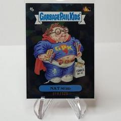 NAT Nerd [Black] #172a Prices | Garbage Pail Kids 2022 Sapphire | GPK Cards