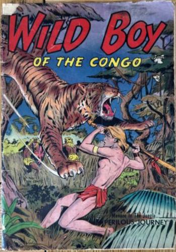 Wild Boy of the Congo #11 (1954) Comic Books Wild Boy of the Congo