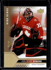 Ann Renee Desbiens [High Gloss] Hockey Cards 2022 Upper Deck Team Canada Juniors Prices