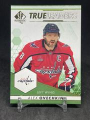 Alex Ovechkin [Green] #TL-11 Hockey Cards 2022 SP Authentic True Leaders Prices
