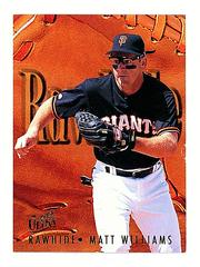 Matt Williams #10 Baseball Cards 1996 Ultra Rawhide Prices