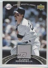 Don Mattingly #CM-MA Baseball Cards 2007 Upper Deck Sweet Spot Classic Classic Memorabilia Prices
