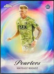 Mateusz Bogusz #P-35 Soccer Cards 2023 Topps Chrome MLS Pearlers Prices