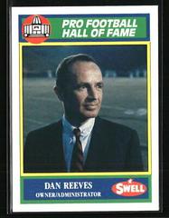 Dan Reeves #67 Football Cards 1990 Swell Greats Prices