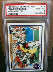 Denver Broncos [High and Low] #16 Football Cards 1982 Fleer Team Action Prices