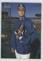 Eric Gagne #U-42 Baseball Cards 1999 Fleer Update Prices