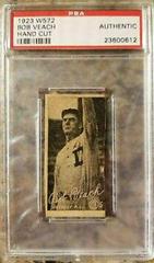 Bob Veach [Hand Cut] Baseball Cards 1923 W572 Prices