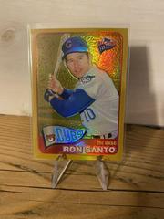 Ron Santo [Gold Refractor] Baseball Cards 2005 Topps All Time Fan Favorites Prices