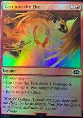 Cast into the Fire [Foil] #118 Magic Lord of the Rings Prices