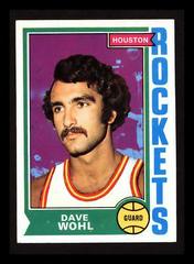 Dave Wohl #108 Basketball Cards 1974 Topps Prices