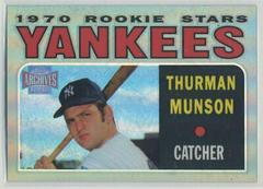 Thurman Munson [1970 Reprint] #58 Baseball Cards 2001 Topps Archives Reserve Prices