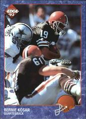 Bernie Kosar #39 Football Cards 1993 Collector's Edge Prices